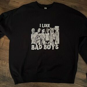 “I Like Bad Boys” pullover sweatshirt
